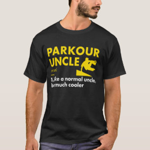 Traceur Uncle Definition Parkour T-Shirt
