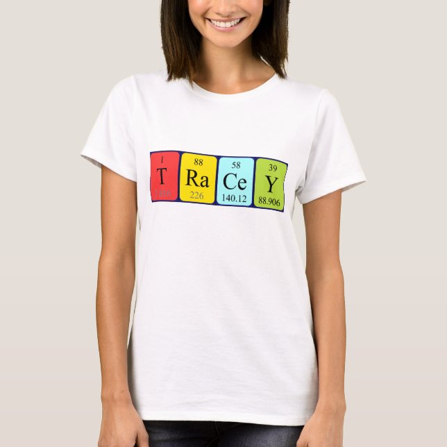 Tracey periodic table name shirt (Front)