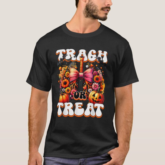 Trach Or Treat Respiratory Therapist Lung Hallowee T-Shirt (Front)