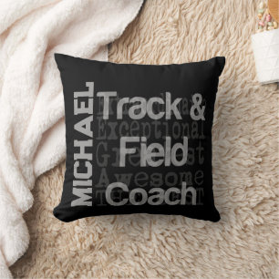Track and Field Coach Extraordinaire CUSTOM Cushion