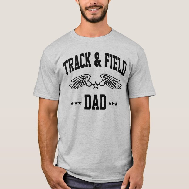 Track and Field Dad T-Shirt (Front)
