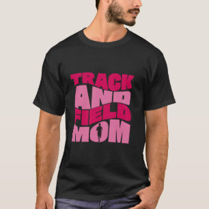 Track and Field Mum Proud Track Mum Runner Mother' T-Shirt