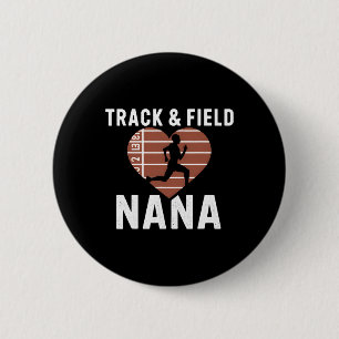 Track And Field Nana Grandma Proud Athlete Mothers 6 Cm Round Badge