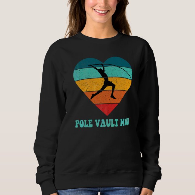 Track And Field Pole Vault Mum Sweatshirt (Front)