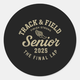 Track And Field Senior 2025 The Final Lap  Classic Round Sticker