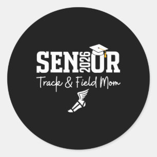 Track And Field Senior Mum Cl Of 2026 Graduation 2 Classic Round Sticker