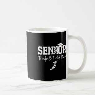 Track And Field Senior Mum Cl Of 2026 Graduation 2 Coffee Mug