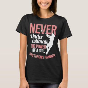 Track And Field Women Throw Girl Throws Hammer Thr T-Shirt