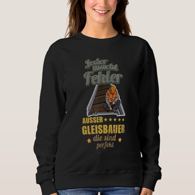 Track builder rail worker construction employees p sweatshirt (Front)