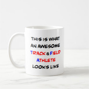 track & field athlete, awesome coffee mug
