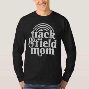 Track Mum Track And Field Mum Runner Running mothe T-Shirt