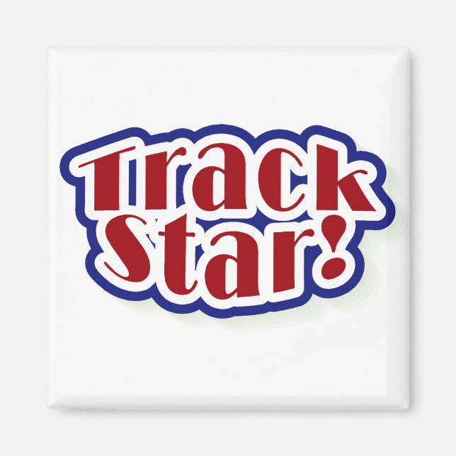 Track Star Tshirts and Gifts Magnet (Front)