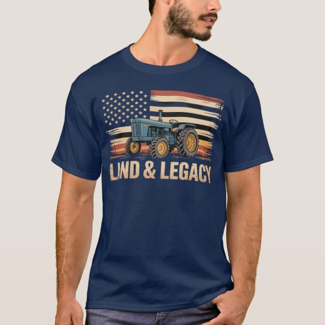 Tractor American Flag Legacy Farming Farmer T-Shirt (Front)