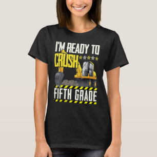 Tractor Construction Vehicle Ready To Crush Fifth T-Shirt