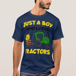 Tractor Costume Toddler Kids Just A Boy Who Loves  T-Shirt