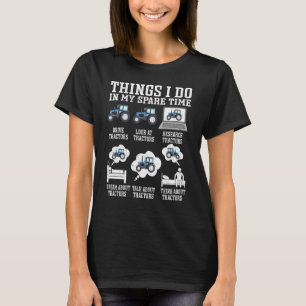 Tractor Farmer   Things I Do In My Spare Time Vint T-Shirt