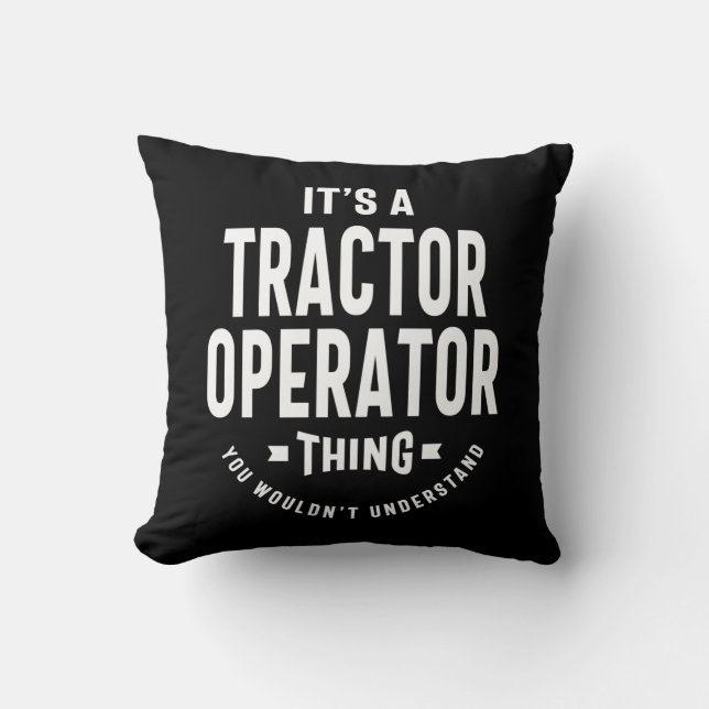 Tractor Operator Job Title Gift Cushion (Front)