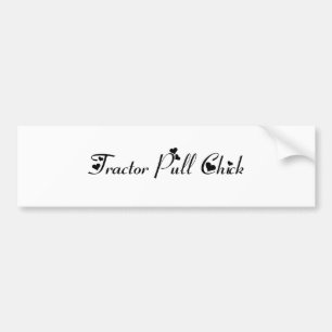 Tractor Pull Chick Tractor Gifts By Gear4gearheads Bumper Sticker