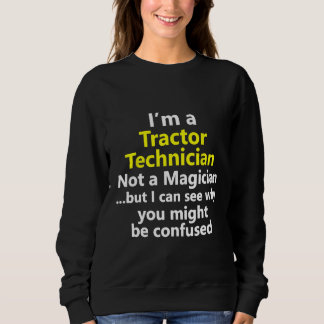 Tractor Technician Job Farmer Mechanic Handyman Sweatshirt