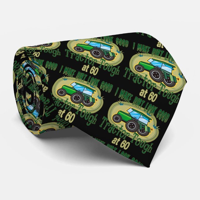 Tractor Tough at 60 Tie (Rolled)