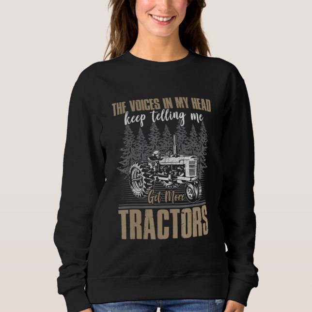 Tractor Tractor Fan Farming Farmer Tractor 5 Sweatshirt (Front)