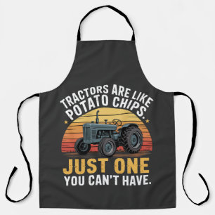 Tractors Are Like Potato Chips Apron