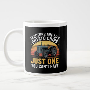 Tractors Are Like Potato Chips Large Coffee Mug