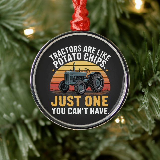 Tractors Are Like Potato Chips Metal Ornament (Tree)