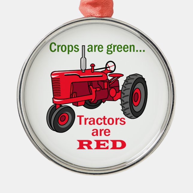 Tractors Are Red Metal Ornament (Front)