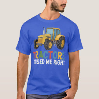 Tractors Raised Me Right T-Shirt