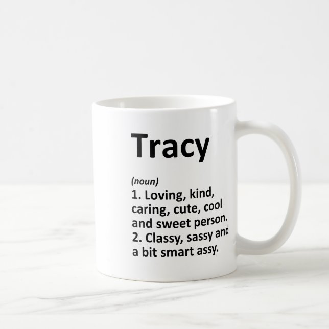 Tracy Definition Personalized Name Funny Birthday  Coffee Mug (Right)