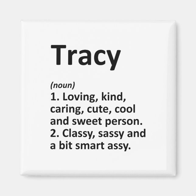 Tracy Definition Personalized Name Funny Birthday  Magnet (Front)