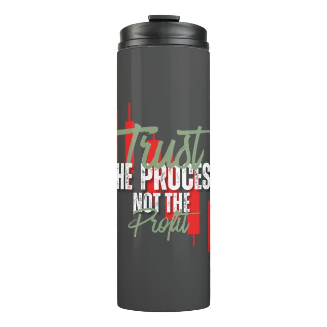 Trade Motivation | Trust | Self discipline Thermal Tumbler (Front)
