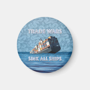 Trade Wars Sink All Ships Magnet