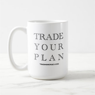 Trade Your Plan - The Trading Commandments Coffee Mug