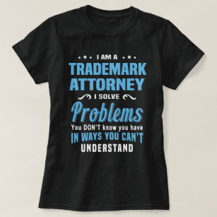 Trademark Attorney T-Shirt