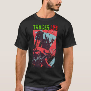 Trader Life Crypto Stock Trading Bullish Bearish 1 T-Shirt