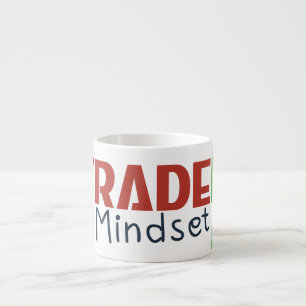 Trader Mindset – Discipline, Focus, Trading Psycho Espresso Cup