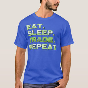 Trading Stock Market Trader Money Economy Gift T-Shirt