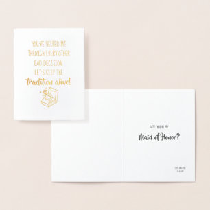 Tradition Alive Funny Bridesmaid or Maid of Honour Foil Card