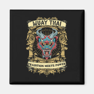 Tradition Meets Power - Kickboxing And Muay Thai D Magnet