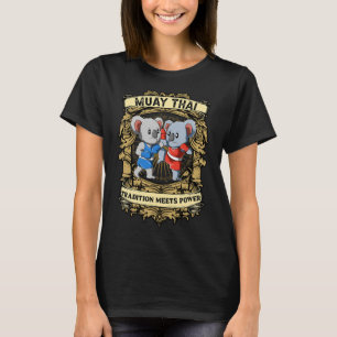 Tradition Meets Power - Kickboxing And Muay Thai K T-Shirt