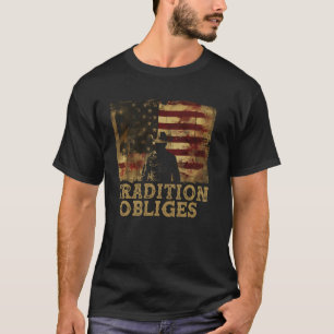 Tradition Obliges Country Outlaw Western USA Patri T-Shirt