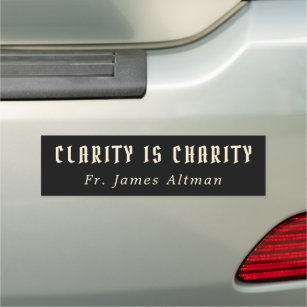 Traditional Catholic  Quote by Fr. James Altman Car Magnet