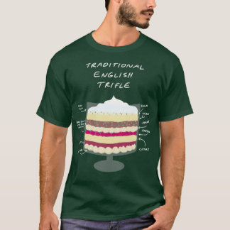 Traditional English Trifle  T-Shirt