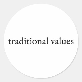 Traditional Values Classic Round Sticker