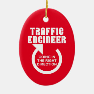 Traffic Engineer Right Direction Ceramic Ornament