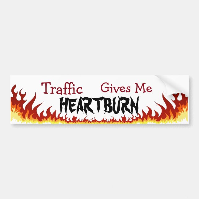 Traffic Gives Me Heartburn Bumper Sticker (Front)