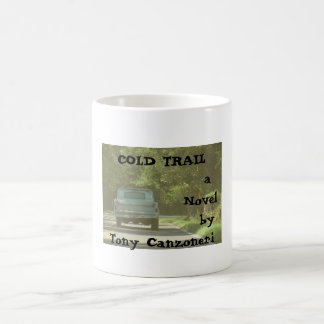 Traffic Jam, COLD TRAIL   Coffee Mug