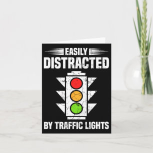 Traffic Light Lover Easily Distracted By Traffic L Card